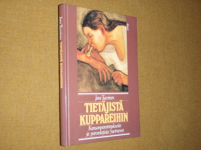 tuovinen jane,TIETÄJISTÄ KUPPAREIHIN